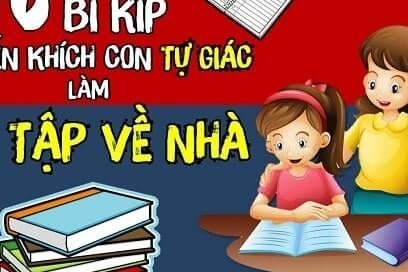 10 bí kíp giúp con tự giác làm bài tập về nhà